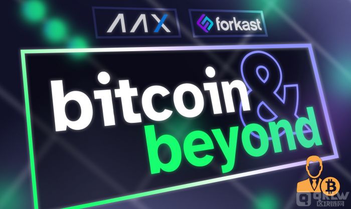 Forkast-AAX-Presents-Bitcoin-Beyond-Summit_副本.jpg